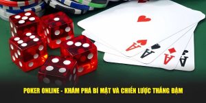 Poker không phải là tựa game bài phù hợp cho những thành viên thiếu kiên nhẫn